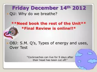 Friday December 14 th 2012