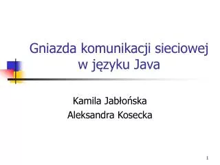 gniazda komunikacji sieciowej w j zyku java