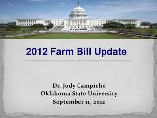 Dr. Jody Campiche Oklahoma State University September 11, 2012