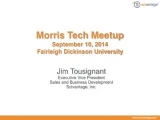 Morris Tech Meetup September 10, 2014 Fairleigh Dickinson University