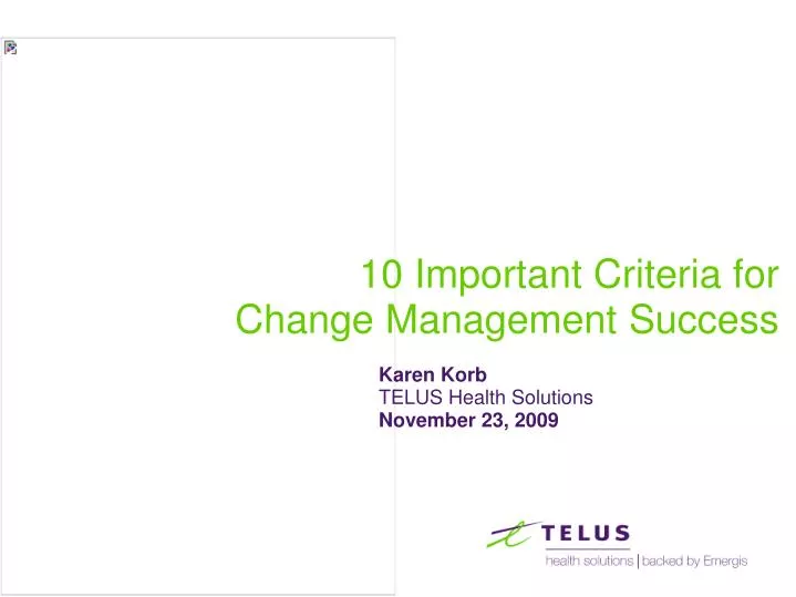 10 important criteria for change management success