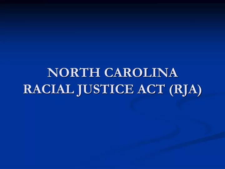 north carolina racial justice act rja