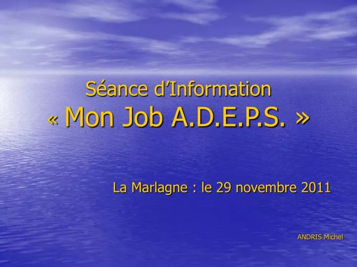 s ance d information mon job a d e p s