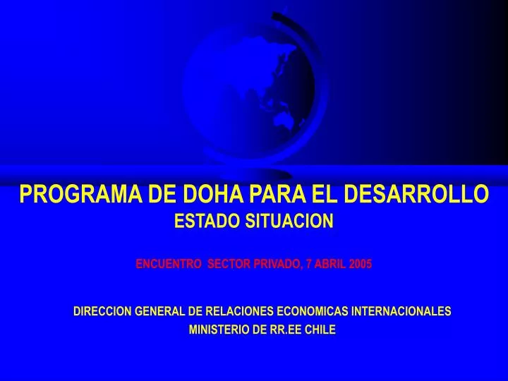 programa de doha para el desarrollo estado situacion encuentro sector privado 7 abril 2005