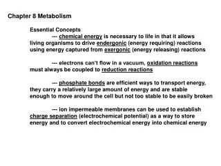 Chapter 8 Metabolism 	Essential Concepts