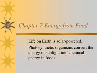 Chapter 7-Energy from Food