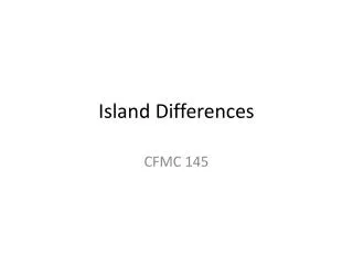 island differences