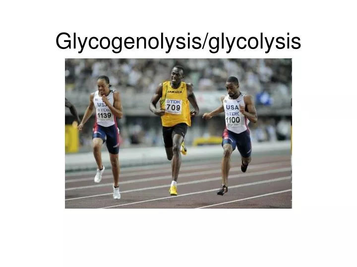 glycogenolysis glycolysis
