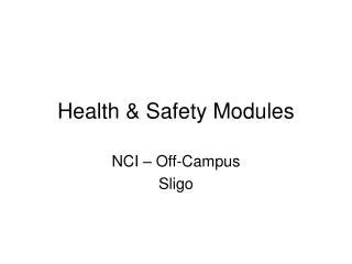 Health &amp; Safety Modules