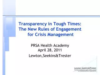 Transparency in Tough Times: The New Rules of Engagement for Crisis Management