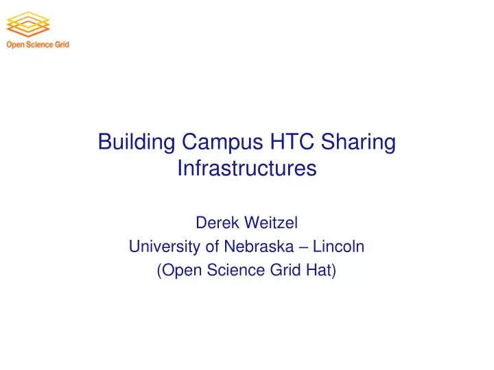 building campus htc sharing infrastructures