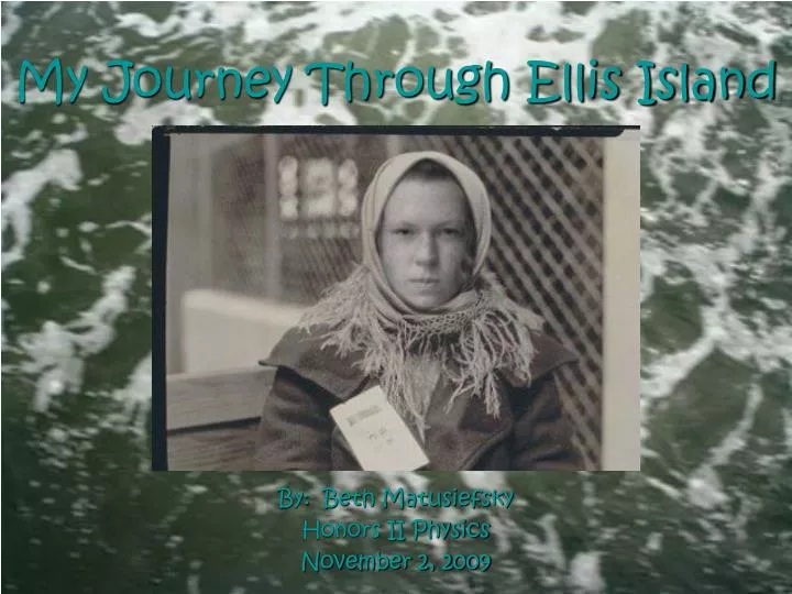 my journey through ellis island