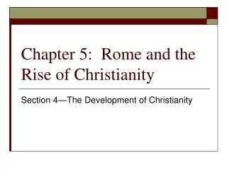 Chapter 5: Rome and the Rise of Christianity