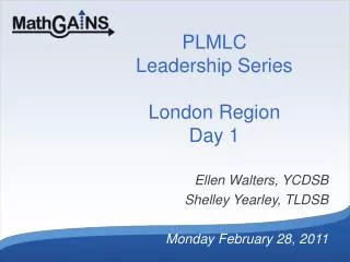 PLMLC Leadership Series London Region Day 1