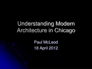 Understanding Modern Architecture in Chicago