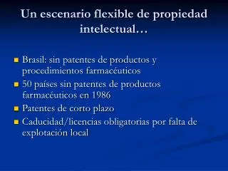 un escenario flexible de propiedad intelectual