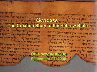 Genesis: The Creation Story of the Hebrew Bible