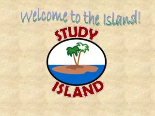 Welcome to the Island!