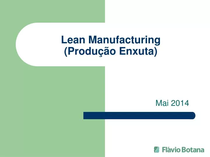 lean manufacturing produ o enxuta