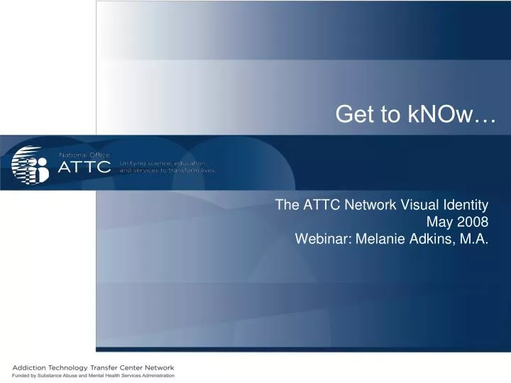 the attc network visual identity may 2008 webinar melanie adkins m a