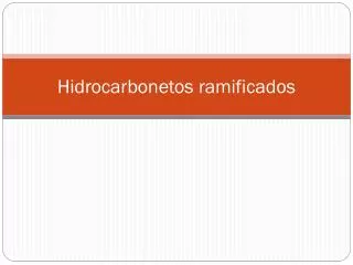 hidrocarbonetos ramificados