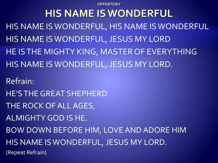 offertory his name is wonderful