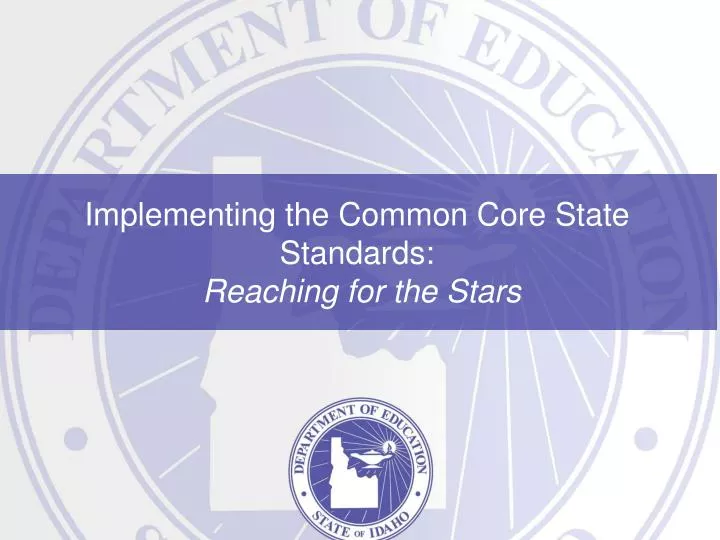 implementing the common core state standards reaching for the stars