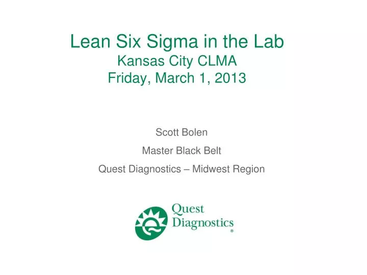 lean six sigma in the lab kansas city clma friday march 1 2013