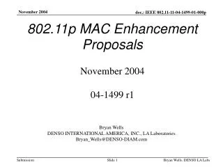 802.11p MAC Enhancement Proposals November 2004 04-1499 r1