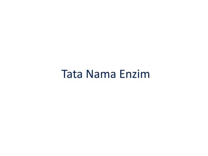 tata nama enzim