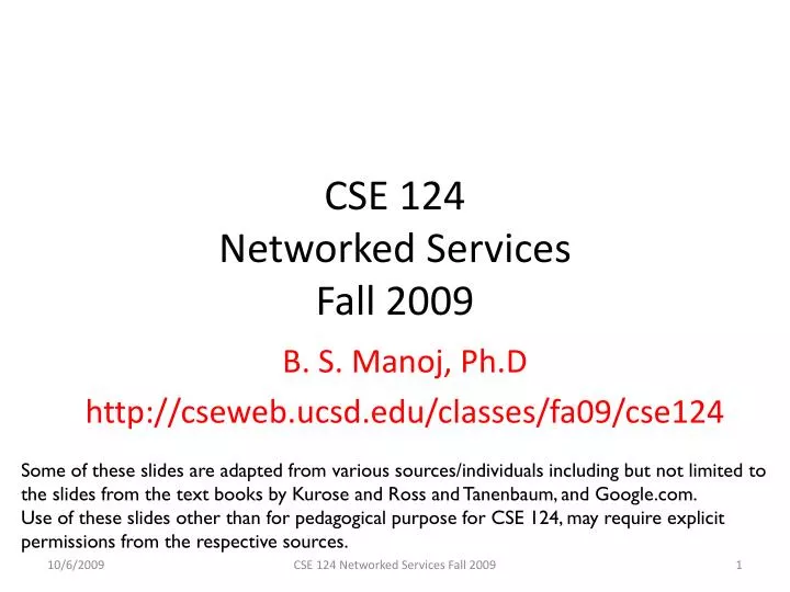 cse 124 networked services fall 2009