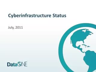 Cyberinfrastructure Status