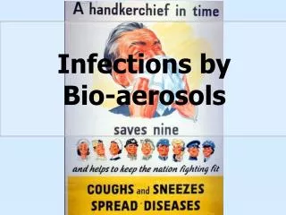 Infections by Bio-aerosols