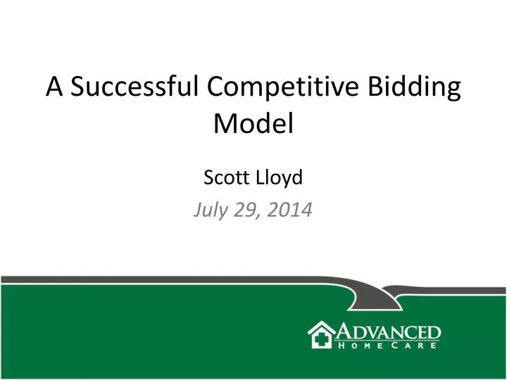 a successful competitive bidding model