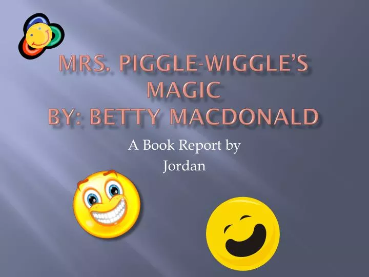 mrs piggle wiggle s magic by betty macdonald