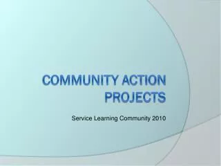 Community Action Projects