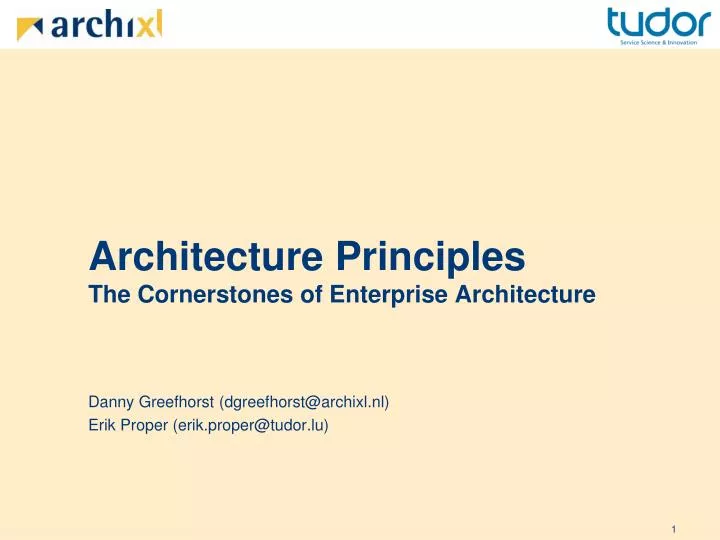 architecture principles the cornerstones of enterprise architecture