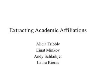 Extracting Academic Affiliations