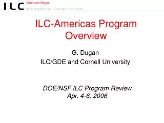 ILC-Americas Program Overview