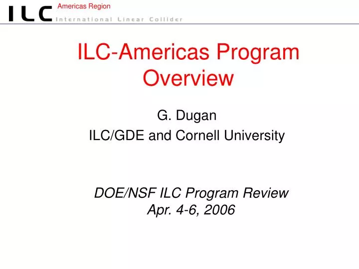 ilc americas program overview
