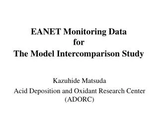 EANET Monitoring Data for The Model Intercomparison Study