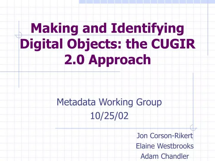making and identifying digital objects the cugir 2 0 approach