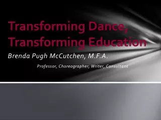 Transforming Dance, Transforming Education