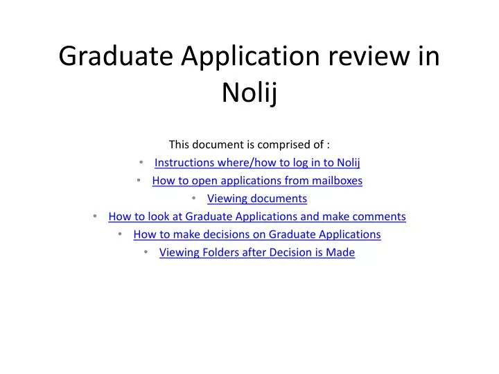 graduate application review in nolij