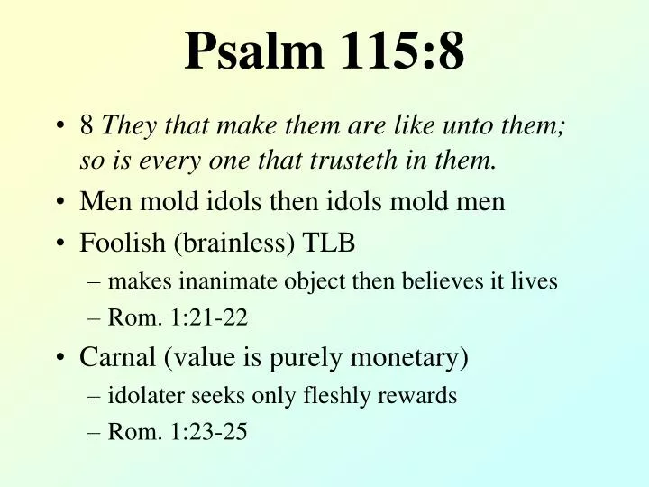 psalm 115 8