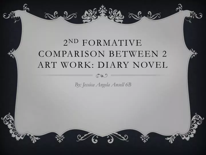 2 nd formative comparison between 2 art work diary novel