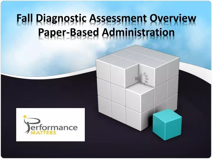 fall diagnostic assessment overview paper based administration
