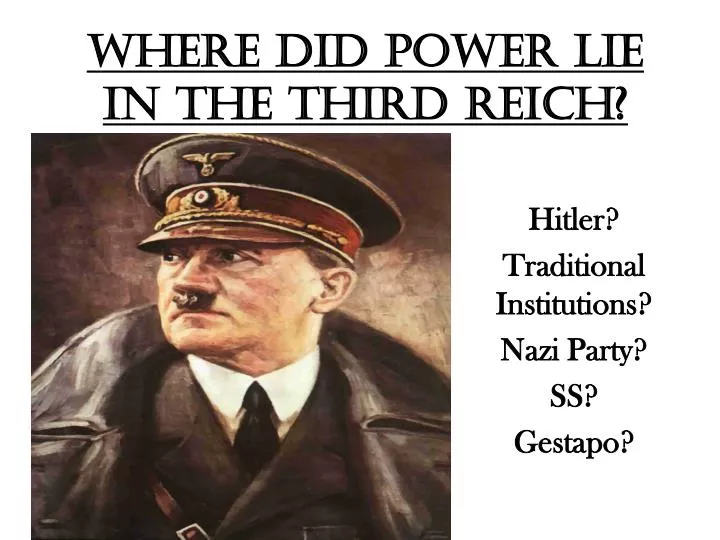 where did power lie in the third reich