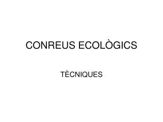 conreus ecol gics
