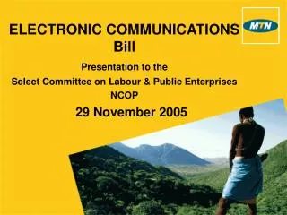 ELECTRONIC COMMUNICATIONS Bill Presentation to the